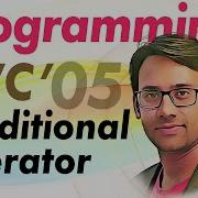 C Programming 05 Conditional Operator In C