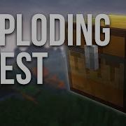 Как сделать мгновенно взрывающийся сундук в Minecraft