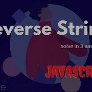 How To Reverse String JavaScript Tutorial LetCode