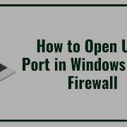 How To Open UDP Port In Windows 10 11 Firewall In 2023