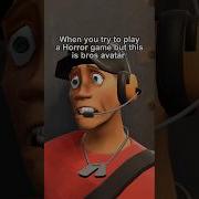 Gmod Horror Games Be Like Gmod Tf2 Funny Games