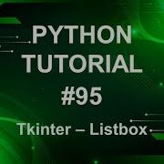 Python Tutorial 95 Tkinter Listbox