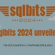 SQLBits 2024 Unveiled