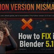 How To Fix Blender 5 1 Extension Critical Failure Python Mismatch Error FIX