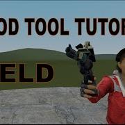 Garry S Mod Tool Tutorial WELD TOOL