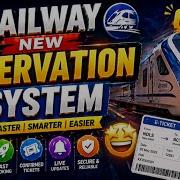 New Reservation System In Indian Railway Reservation Software Update In To Browser Ticket Booking