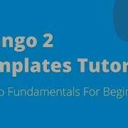 Django Templates Tutorial For Beginners 2018