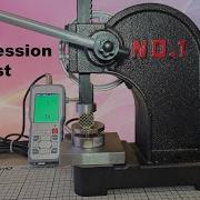 Compression Test Setup Using A 1 Ton Arbor Press With Force Gauge
