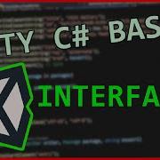 Unity C Basics P9 Interfaces