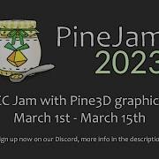 PineJam 2023 CC Jam With Pine3D Graphics