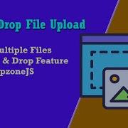 Drag And Drop File Upload With DropzoneJS Using PHP