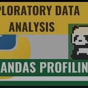 Exploratory Data Analysis With Pandas Profiling