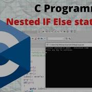 C Programming Tutorial Conditional Statement IF IF Else Nested IF Else Statement