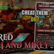 BIG RED WITH RAPH MIKEY TROUBLEMAKERS IS ACTUALY STRONG MTG ARENA Standard TMT Ninja Turtles