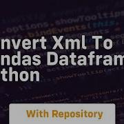 Convert Xml To Pandas Dataframe Python