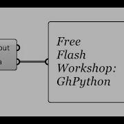 GhPython Flash Workshop Beginner Level Episode 1 English