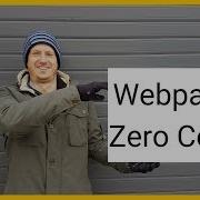Webpack 4 Zero Config
