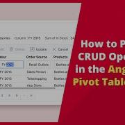 How To Perform CRUD Operations In The Angular Pivot Table