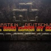 Rammstein Deutschland Full Band Cover By Gómiś
