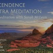 Mantra Meditation Transcendence With Sarah McLean
