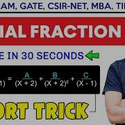 Partial Fractions In 30 Seconds Shortcut Method Best Short Trick By Gajendrapurohit