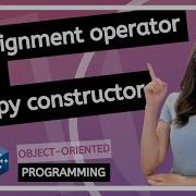 Difference Between Copy Constructor And Assignment Operator In C OOP Tutorial For Beginners
