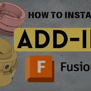 How To Install Add Ins In Autodesk Fusion 360