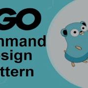 Golang Command Command Pattern In Go Go Command Pattern