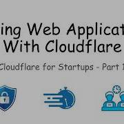 Scaling Web Applications With Cloudflare