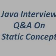 Java Interview Q A On Static Concept