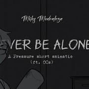 NEVER BE ALONE Roblox Pressure Short Animatic OC
