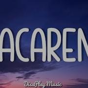 Los Del Río Macarena Lyrics