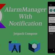 How To Implement AlarmManager With Notification In Jetpack Compose Android Make It Easy