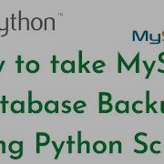 Как создавать резервные копии базы данных MySQL с помощью скрипта Python Автоматизация резервно