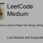 3800 Minimum Cost To Make Two Binary Strings Equal Leetcode Medium