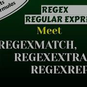 Google Sheets REGEX Regular Expressions Meet REGEXMATCH REGEXEXTRACT REGEXREPLACE