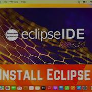 How To Install Eclipse IDE On Mac Install Eclipse IDE On MacOS