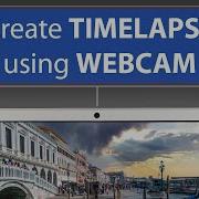 Create Time Lapse Using A Laptop