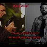 Taladro Gürkan Uygun Bu Şehir Girdap Gülüm