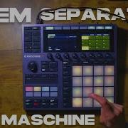 Maschine 3 0 Stem Separation Game Changing Beatmaking Tip