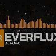 House Everflux Aurora Umbra Weekend