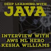 Deep Java Library Interview With Kesha Williams