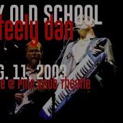 Steely Dan My Old School Live Pine Knob Amphitheatre 8 11 2003