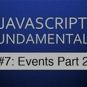 Javascript Events Tutorial Part 2 Javascript Tutorials For Beginning Web Development