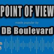 DB Boulevard Point Of View Karaoke Version