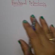 Functional Dependency In Dbms DBMS Lec 44 Bhanu Priya