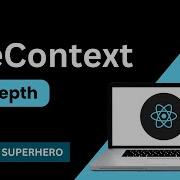 UseContext In Depth React JS Advanced Concepts
