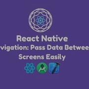 Урок по React Native передача данных между экранами Урок по React Navigation