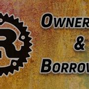 Rust What Is Ownership And Borrowing