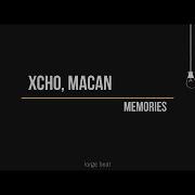 Xcho Macan Memories Remix By Mczero